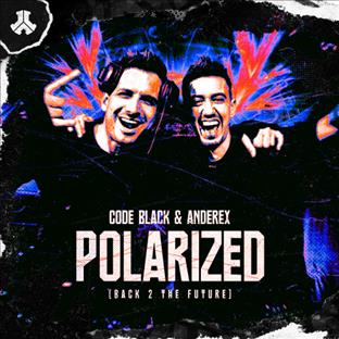 Code Black - Polarized (Back 2 The Future) (Feat. Anderex)