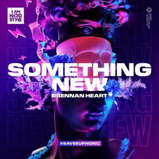 Brennan Heart - Something New