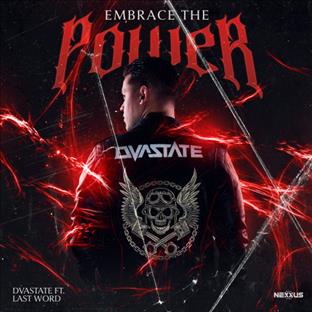 Last Word - Embrace The Power (Feat. Dvastate)