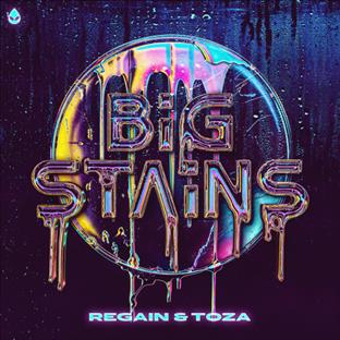 Regain - Big Stains (Feat. Toza)