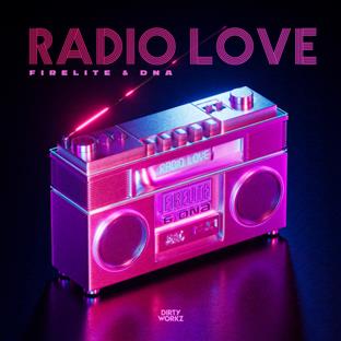Firelite - Radio Love (Feat. DNA)