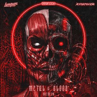 Luminite - Metal & Blood (Cybergore Remix)