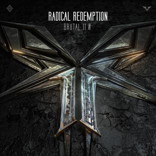Radical Redemption - Brutal 11.0