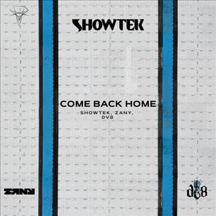 Showtek - Come Back Home