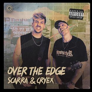 Cryex - Ober The Edge (Feat. Scarra)