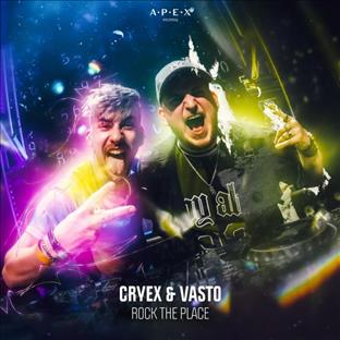 Cryex - Rock The Place (Feat. Vasto)