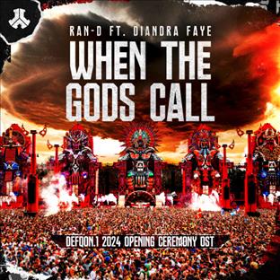 Ran-D - When The Gods Call (Defqon1 Opening Ceremony 2024 OST) (Feat. Diantra Faye)