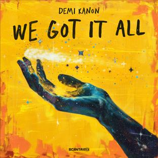 Demi Kanon - We Got It All