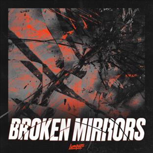 Luminite - Broekn Mirrors