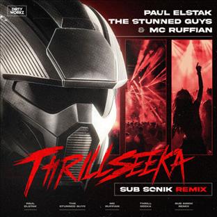 Sub Sonik - Thrillseeka (Dj Paul Elstak & The Stunned Guyz feat. MC Ruffian) (Sub Sonik Remix)