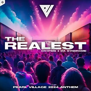 Crypsis - The Realest (Pearl Village Anthem 2024)