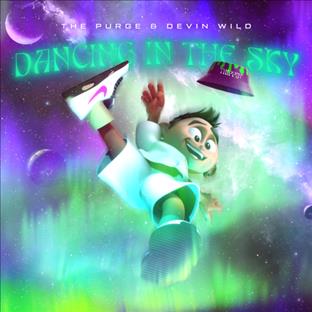 Devin Wild - Dancing In The Sky (Feat. The Purge)