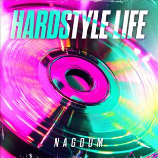 Nagoom - Hardstyle Life