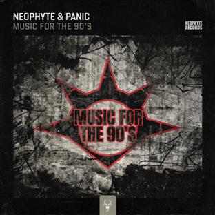 Neophyte - Music For The 90's (Feat. Panic)