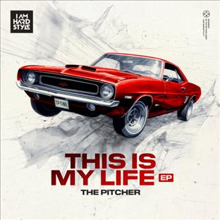 The Pitcher - This Is My Life (Feat. Sam LeMay)