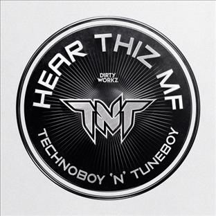 TNT - Hear Thiz MF