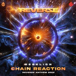 Rebelion - Chain Reaction (Reverze Anthem 2025)