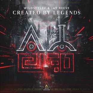 Wildstylez - Created By Legends (Feat. Jay Reeve)